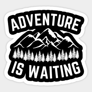 Mountains Adventure is waiting Sticker